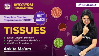 Tissues Class 9 Science Biology  Midterm Marathon SummaryQuizExam Tips  All In One [upl. by Taryn778]