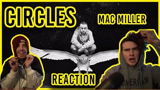 CHILL  CIRCLES  MAC MILLER  REACTION  BREAKDOWN [upl. by Weir607]