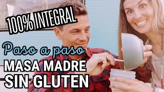 Receta MASA MADRE Sin GLUTEN ✅ 100 Integral [upl. by Ahern]