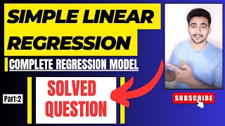 Simple Linear Regression Model Solved Question Part 2  Statistics  Regression Analysis [upl. by Hedve513]