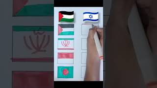 Palestine 🇵🇸 and Israel 🇮🇱 Support Countries flag drawing shorts shortsfeed trending [upl. by Ycaj341]