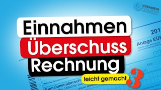 Einnahmen Ueberschuss Rechnung  leicht gemacht Teil 3 [upl. by Wane315]