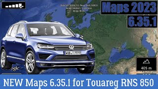 Navigation maps ver 6351 2023 Volkswagen Touareg RNS850 POI VW 2022 [upl. by Studdard]