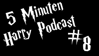 5 Minuten Harry Podcast 8  Wir hätten gern alles [upl. by Araht]