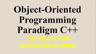 ObjectOriented Programming Paradigm C  Tutorials for Beginner In Hindi   02 [upl. by Goulet]