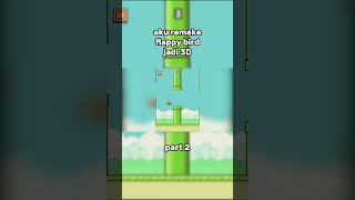 aku buat game flappy bird 3d part 2 devlog flappybird [upl. by Aicinod930]