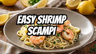 How To Make Shrimp Scampi  Easy Shrimp Scampi Recipe [upl. by Eluj]