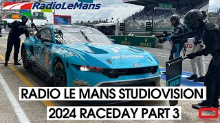 Radio Le Mans Studiovision  RACEDAY Part 3 LIVE [upl. by Magnum]