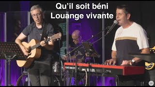 Quil soit béni Jem 703  Louange vivante [upl. by Enael]