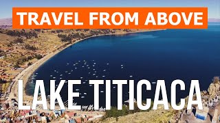 Lake Titicaca Bolivia  Aerial footage video 4k  Lake Titicaca from drone [upl. by Oderfla952]