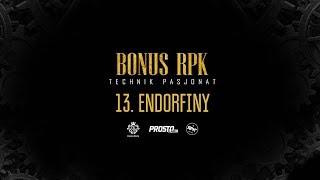 Bonus RPK  ENDORFINY  Prod WOWO [upl. by Ydnic15]