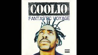 Coolio – Fantastic Voyage Extended RampB Remix [upl. by Osi624]