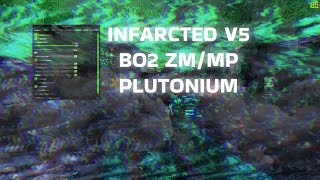 INFARCTED T6 V5 BO2 PLUTONIUM ZOMBIES DEMO [upl. by Anyek]