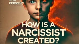 How is A Narcissist Created 🤔 [upl. by Innep287]