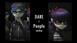 MASHUP Gorillaz  Dare  People [upl. by Curtice397]