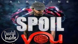 Alkaline  Spoil You Explicit  October 2016 [upl. by Abram925]