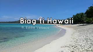 Biag ti hawaii LYRICS on screen BALSE Ilocano songs [upl. by Davis967]