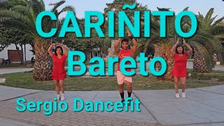 Cariñito  Bareto  Coreografía Fitness by SergioDancefit [upl. by Piggy]