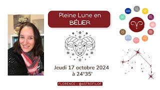 Pleine Lune en Bélier du 17 octobre 2024 [upl. by Sackey]