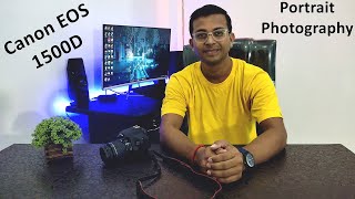 DSLR Portrait Photography Hindi Tutorial  Canon EOS 1500D  1855 Lens [upl. by Stanwood]