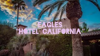 Eagles  Hotel California Lyrics [upl. by Noirod]