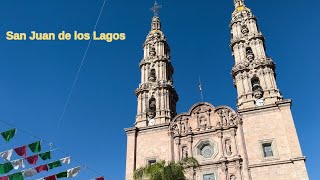 Visita Religiosa y cultural San Juan de los Lagos Jal [upl. by Lorna]