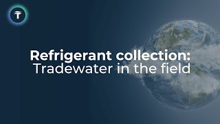 Refrigerant collection — Tradewater in the field [upl. by Billy907]