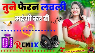 Tune Fair Lovely Mahangi Kar DiDj Remix Haryanvi songRaju PunjabiHaryanvi songDj Monu Umesh [upl. by Werdnaed]