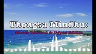 Thongsa Mindhu Lyrics By Sonam Rinchen amp Ugyen Seldon [upl. by Silverman]