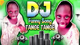 Tange Tange Tange  New Dj Song 2024  Tenge Tenge Song  टंगे टंगे डीजे सॉन्ग  Dj Remix Gana 2024 [upl. by Castle]