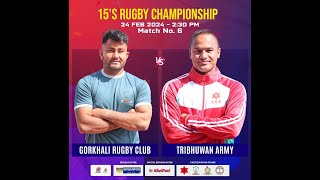 15s Rugby Championship 2nd match  Gorkhali Club Vs Tribhuwan Army Club [upl. by Kearney]