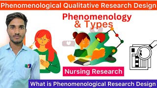 Phenomenological Research Design  Phenomenological Qualitative Research Design  Nursing Research [upl. by Enaujed]