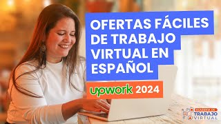 Tutorial Encuentra ofertas FÁCILES de TRABAJO REMOTO en ESPAÑOL 🔍👀  ✨Upwork 2024✨ [upl. by Akinaj943]