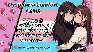 ASMR Roleplay  F4TF  Dysphoria Comfort with Your Loving Girlfriend Trans Girl Love [upl. by Adnilab]