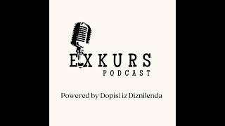 ExKurs Podcast  Epizoda 004 ft Nemanja [upl. by Albers757]