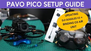 Pavo Pico O3 Full Setup Guide DJI Goggles V2 [upl. by Shushan]