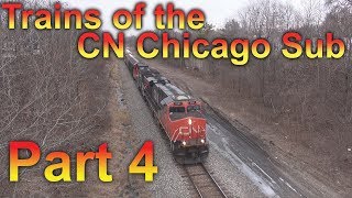 Trains of the CN Chicago Sub Part 4 [upl. by Ahsoj]