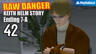 Raw Danger 【PS2│PCSX2】 42 │ Keith Helm Ending 7A Route│Hard Mode [upl. by Llednik]