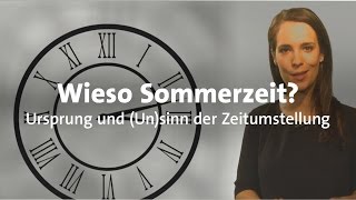 kurzerklärt Wieso gibt es eigentlich die Sommerzeit [upl. by Kemble45]