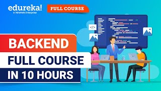 Backend Web Development Full Course  10 Hours  Backend Developer Tutorial 2024  Edureka [upl. by Nytram662]