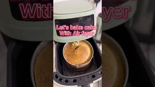 Let’s bake cake with Air fryer [upl. by Seif843]