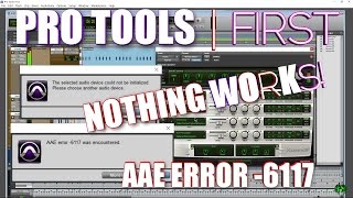 PRO TOOLS  FIRST AAE ERROR 6117 FIX when you already have an ASIO InterfaceASIO4ALL [upl. by Petunia894]