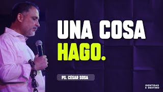 UNA COSA HAGO 🔒  Ps César Sosa [upl. by Weil]