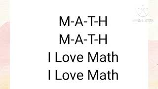 Math Song  I Love Math [upl. by Otrebogad]