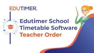 Edutimer school timetable softwareTeacher Order [upl. by Dammahom]