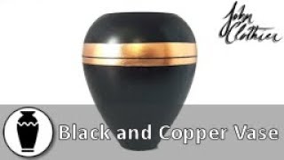 Black and Copper Vase [upl. by Manella]