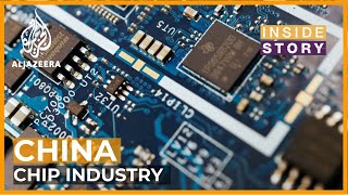 Can China develop its own chip industry  Inside Story [upl. by Miah]