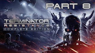 LIVE Terminator Resistance PC Playthrough with Commentary Part 8 [upl. by Rosemaria302]