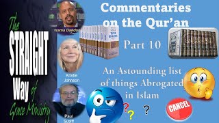 Part 10 An Astounding List of things ABROGATED in Islam [upl. by Wilkie]