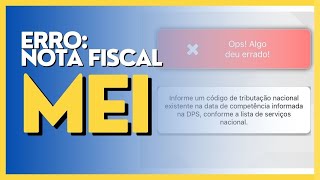 ERRO NOTA FISCAL MEI Informe um código de tributação nacional existente na data [upl. by Eiggem779]